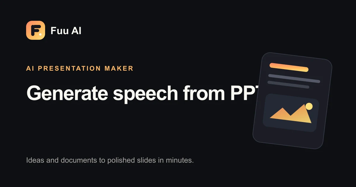 Generate Speech from PPT